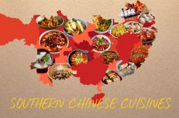 Southern Chinese Cuisines: Rich, Diverse & Delicate